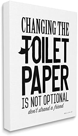 Stupell Industries Замяна Тоалетна хартия Задължително е Забавна Фраза за баня, разработена Стефани Уоркман Марротт Платно За рисуване,