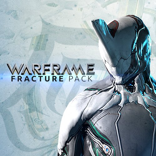Warframe Fracture Pack [Download]